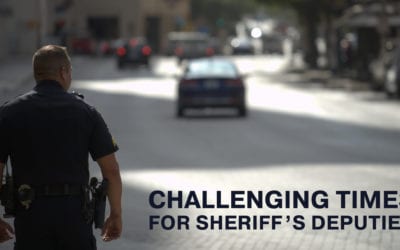 Challenging Times for Sheriff’s Deputies